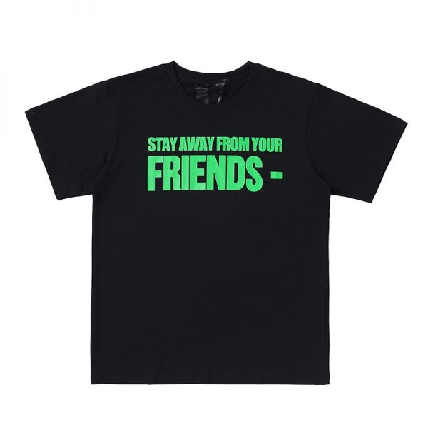 Vlone Stay Away From Your Friends Tee - Vlone Official Store VLC2710