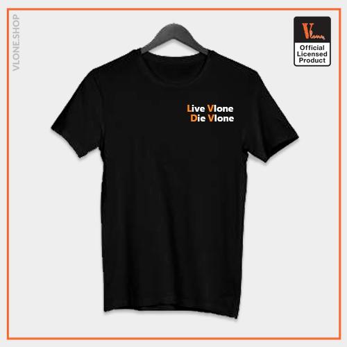 Live Vlone Die Vlone T Shirt 2 - Vlone Shirt