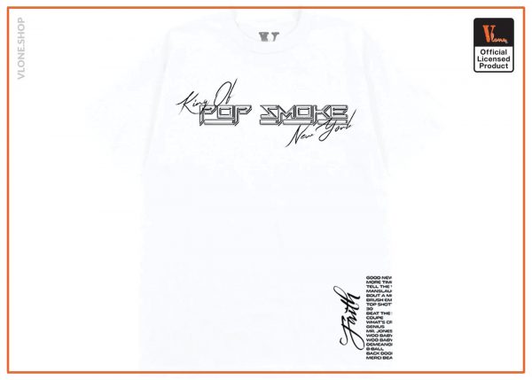 Pop Smoke x Vlone Faith King of New York White T Shirt Front - Vlone Shirt