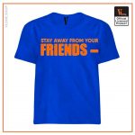 VLONE Stay Away From Your Friend T Shirt 4 - Vlone Shirt